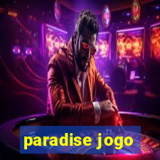 paradise jogo